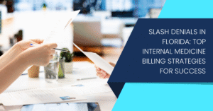 Internal Medicine Billing Denials in Florida