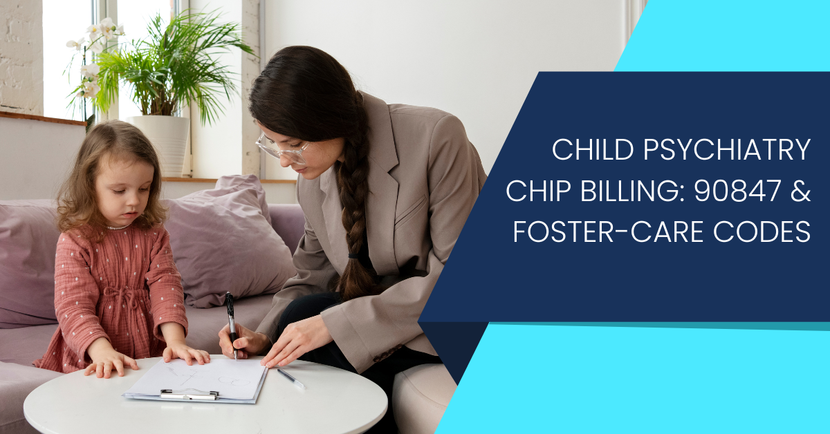 Child Psychiatry CHIP Billing in Texas