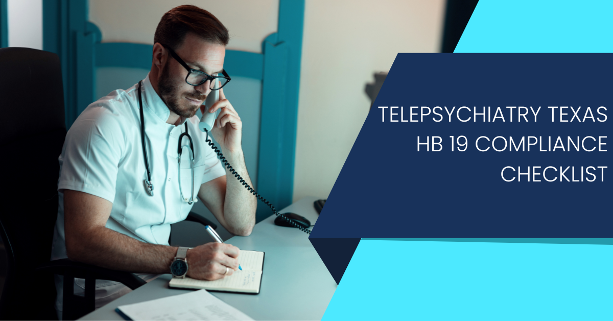 Texas HB 19 Telepsychiatry Compliance