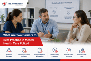 What Are Two Barriers to Best Practice in Mental Health Care Policy?