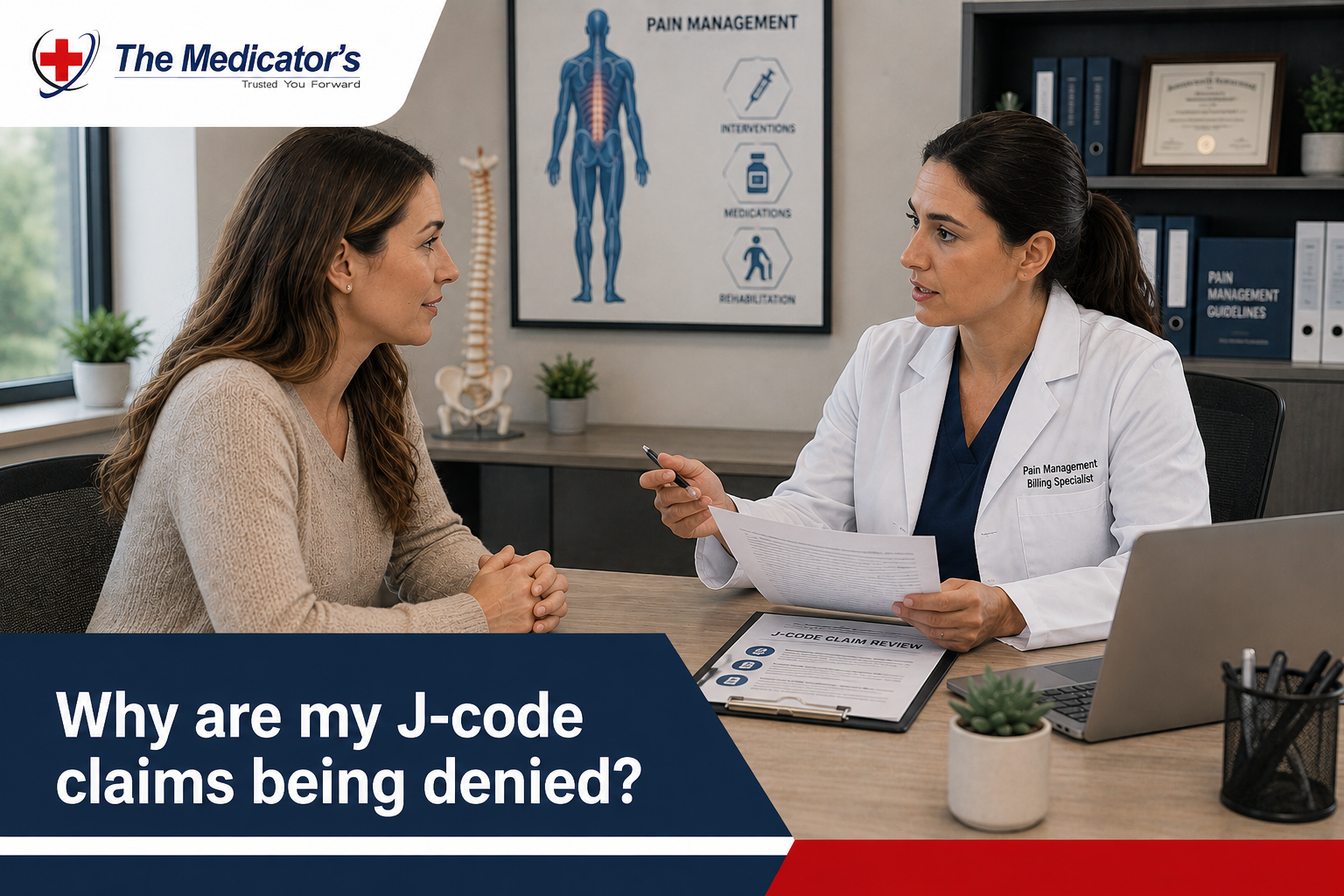 Why Are My J-Code Claims Being Denied? Why Are My J-Code Claims Being Denied?
