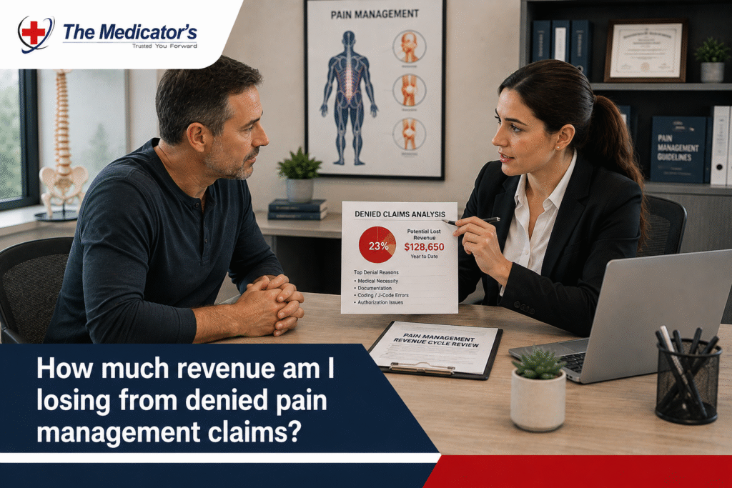 How Much Revenue Am I Losing from Denied Pain Management Claims?