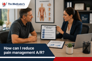How Can I Reduce Pain Management Accounts Receivable (A/R)?