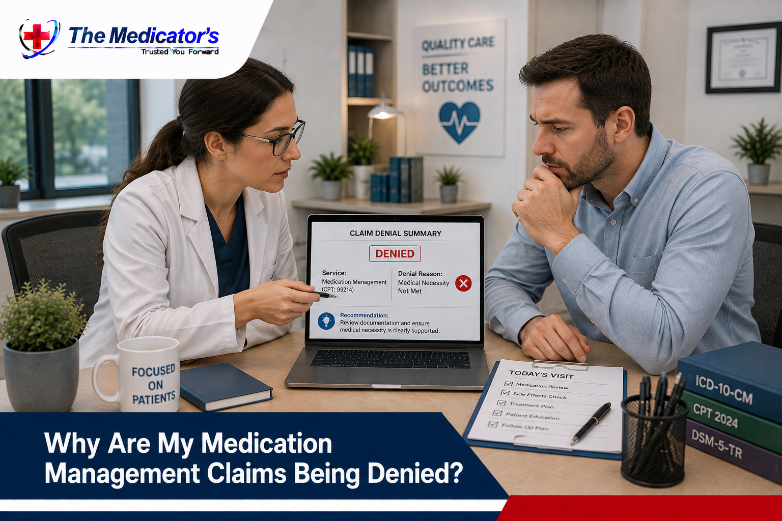 Why Are My Medication Management Claims Being Denied?