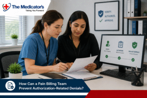 How Can a Pain Billing Team Prevent Authorization-Related Denials?