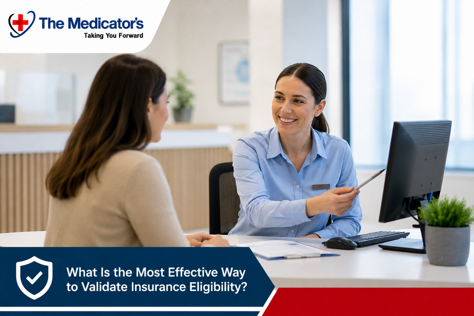 What Is the Most Effective Way to Validate Insurance Eligibility?