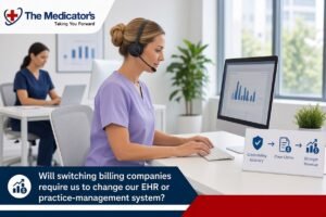 Will Switching Billing Companies Require Us to Change Our EHR or Practice-Management System?